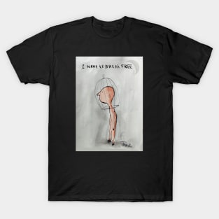 Break free T-Shirt